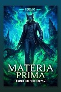 Обложка: Materia Prima 5. Сожги Еще Что-Нибудь — Вова Бо